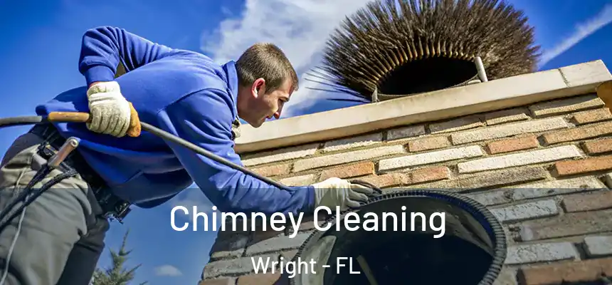 Chimney Cleaning Wright - FL